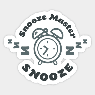 Snooze Master Sticker